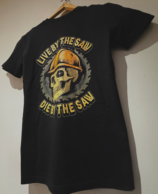 Live by the saw, Die by the saw